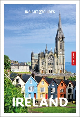 Insight Guides Ireland: Travel Guide with eBook by Insight Guides