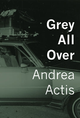 Grey All Over by Actis, Andrea