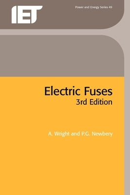 Electric Fuses by Wright, A.