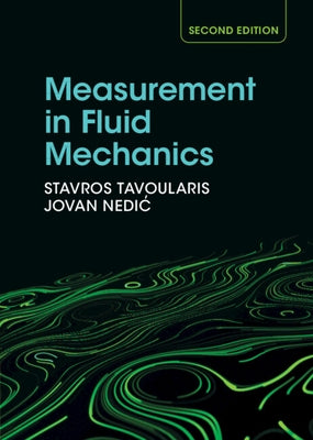 Measurement in Fluid Mechanics by Tavoularis, Stavros