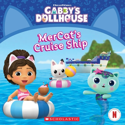 Mercat's Cruise Ship (Gabby's Dollhouse Storybook) by Martins, Gabhi