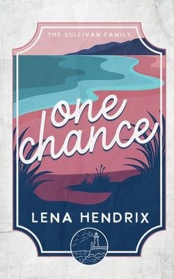 One Chance by Hendrix, Lena