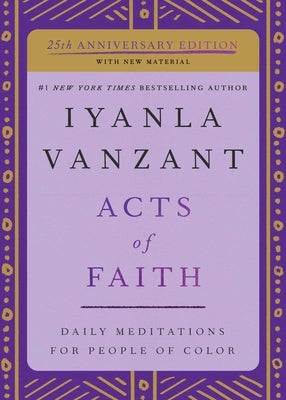 Acts of Faith: 25th Anniversary Edition by Vanzant, Iyanla