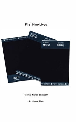 First Nine Lives by Elizabeth, Nancy