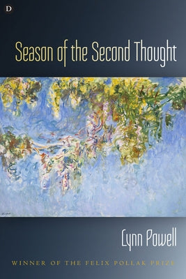 Season of the Second Thought by Powell, Lynn