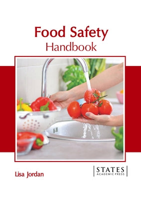 Food Safety Handbook by Jordan, Lisa