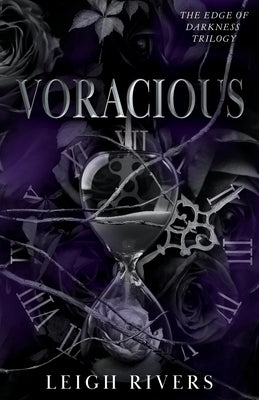 Voracious (The Edge of Darkness: Book 2) by Rivers, Leigh