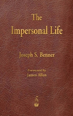 The Impersonal Life by Benner, Joseph S.