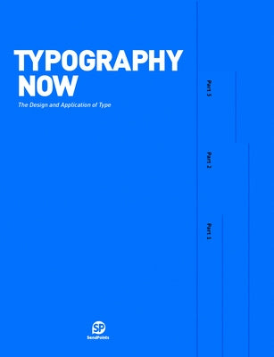 Typography Now by Sendpoints Publishing Co Ltd