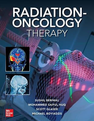 Radiation-Oncology Therapy by Beriwal, Sushil