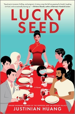 Lucky Seed by Huang, Justinian