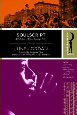 Soulscript: A Collection of Classic African American Poetry by Jordan, June