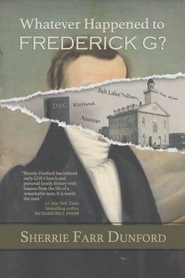 What Ever Happened to Frederick G? by Dunford, Sherrie Farr