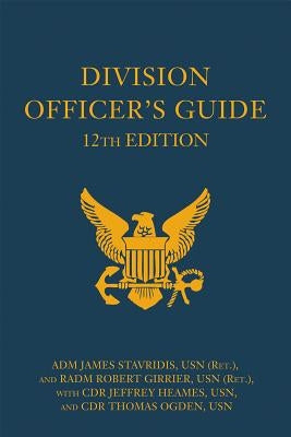 Division Officer's Guide by Stavridis, James G.