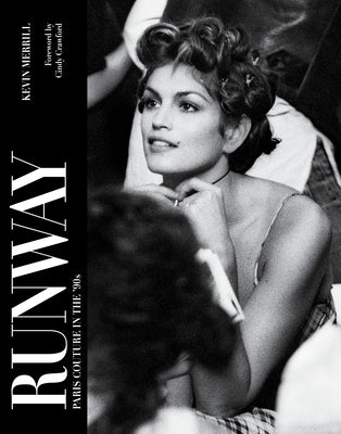 Runway: Paris Couture in the '90s by Merrill, Kevin
