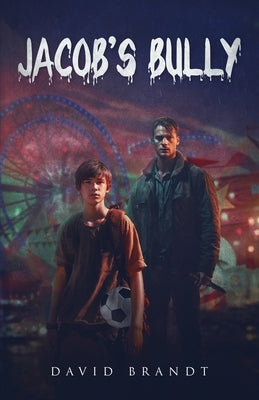 Jacob's Bully by Brandt, David