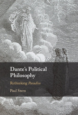 Dante's Political Philosophy by Stern, Paul
