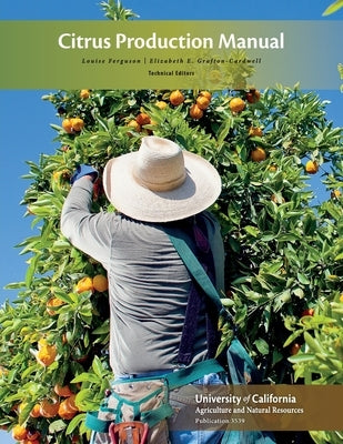 Citrus Production Manual by Ferguson, Louise
