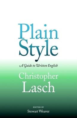 Plain Style by Lasch, Christopher