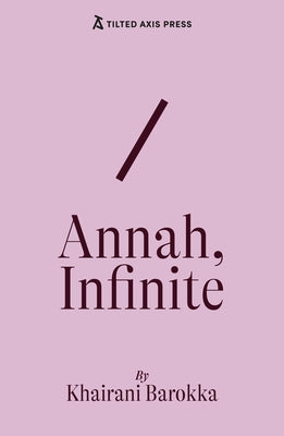 Annah, Infinite by Barokka, Khairani