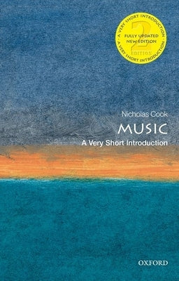 Music: A Very Short Introduction by Cook, Nicholas