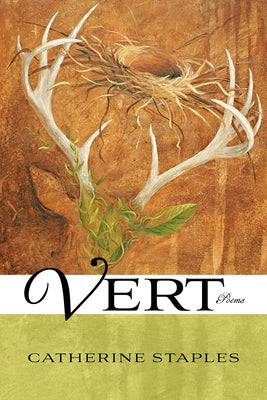 Vert: Poems by Staples, Catherine