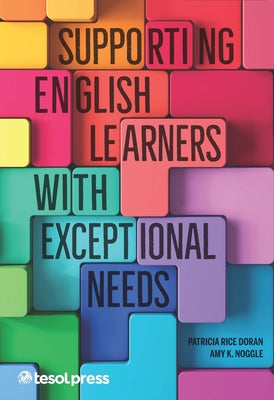 Supporting English Learners with Exceptional Needs by Rice Doran, Patricia M.