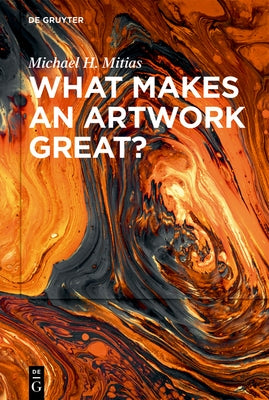 What Makes an Artwork Great? by Mitias, Michael H.