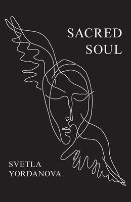 Sacred Soul by Yordanova, Svetla