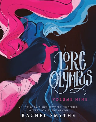 Lore Olympus: Volume Nine by Smythe, Rachel