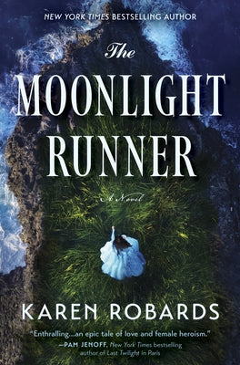 The Moonlight Runner: A Gripping Historical Novel of Survival and Bravery and Romance Set Against the Irish War of Independence by Robards, Karen