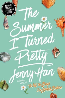 The Summer I Turned Pretty by Han, Jenny