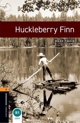 Oxford Bookworms 3e 2 Huckleberry Finn MP3 Pack by Mowat/Twain