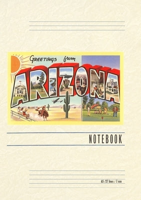 Vintage Lined Notebook Greetings from Arizona by Found Image Press