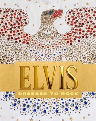 Elvis Dressed to Rock by Feder, Karan
