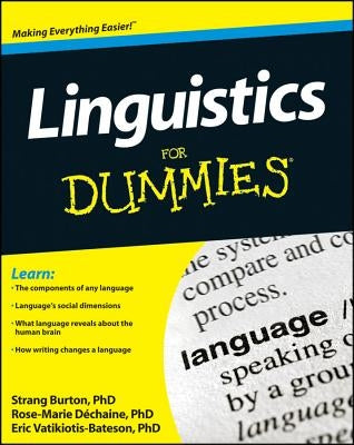 Linguistics for Dummies by Dechaine, Rose-Marie