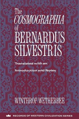 The Cosmographia of Bernardus Silvestris by Silvestris, Bernardus