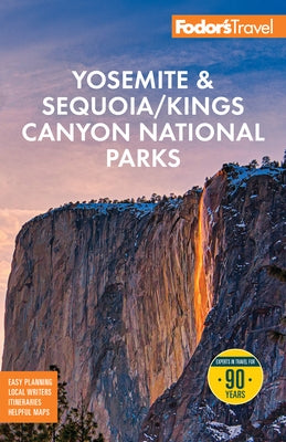 Fodor's Yosemite & Sequoia National Parks by Fodor's Travel Guides