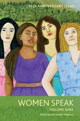 Women Speak Volume 9 by Gunter-Seymour, Kari