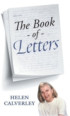 The Book of Letters by Calverley, Helen