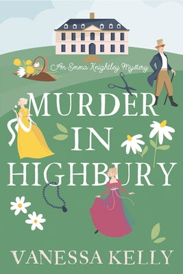 Murder in Highbury by Kelly, Vanessa