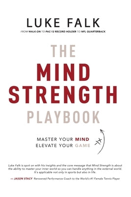 The Mind Strength Playbook by Falk, Luke