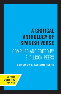 A Critical Anthology of Spanish Verse by Peers, E. Allison