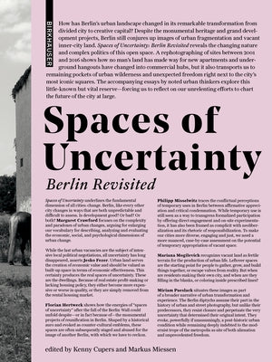 Spaces of Uncertainty - Berlin Revisited by Cupers, Kenny