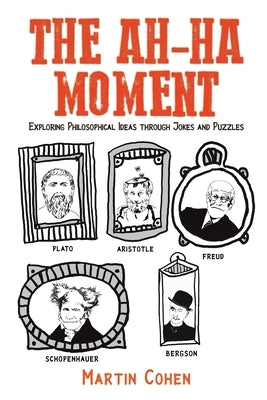 The Ah-Ha Moment by Cohen, Martin