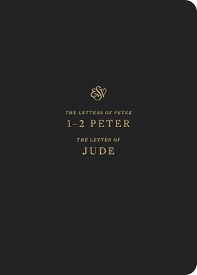 ESV Scripture Journal: 1-2 Peter and Jude (Paperback) by 