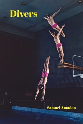 Divers by Amadon, Samuel