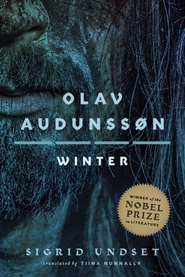 Olav Audunss?n: IV. Winter Volume 4 by Undset, Sigrid