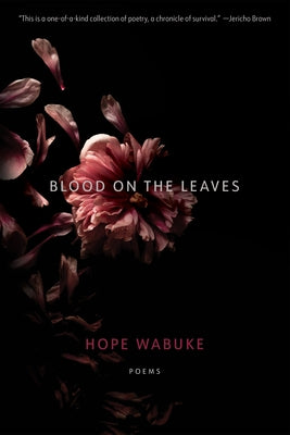 Blood on the Leaves by Wabuke, Hope