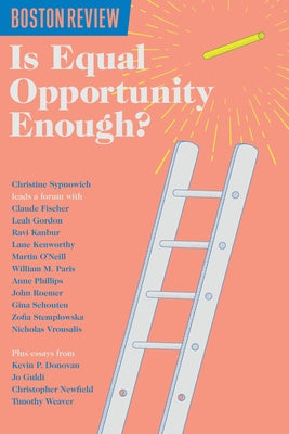 Is Equal Opportunity Enough by Sypnowich, Christine